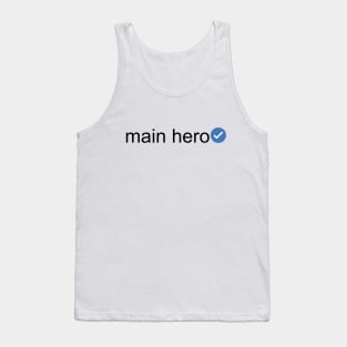 Verified Main Hero (Black Text) Tank Top